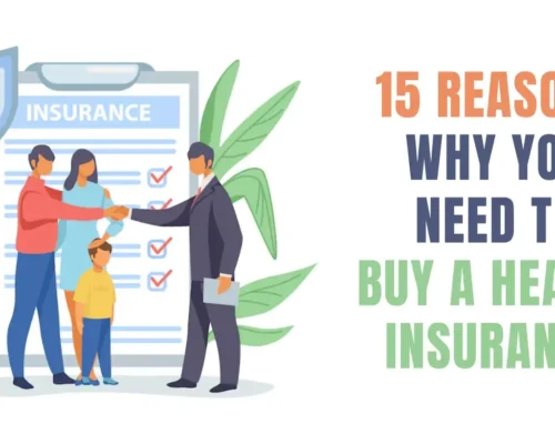 15 Reasons Why You Need to Buy a Health Insurance